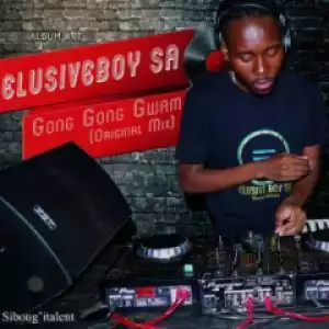 Elusiveboy Sa - Gong Gong Gwam (original Mix)
